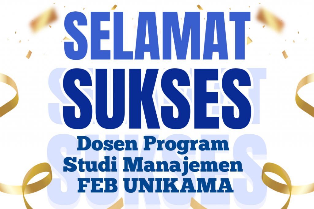 Dua Dosen Manajemen FEB UNIKAMA Lolos Seleksi Program Bergengsi Inspiring Lecturer Program (ILP) 2026